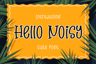 hello-noisy-font