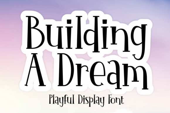 building-a-dream-font