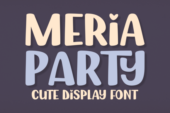 meria-party-font