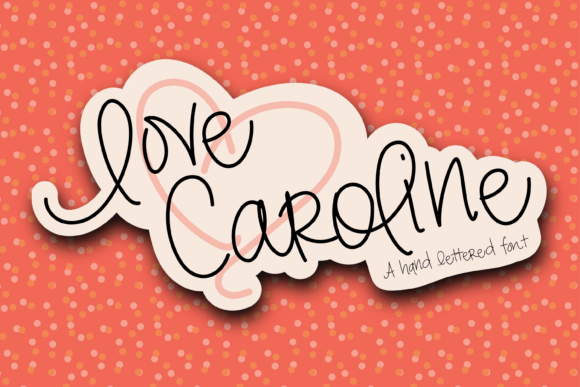 love-caroline-font
