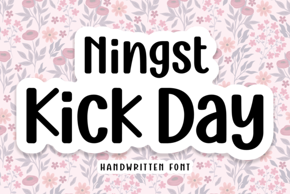 ningst-kick-day-font