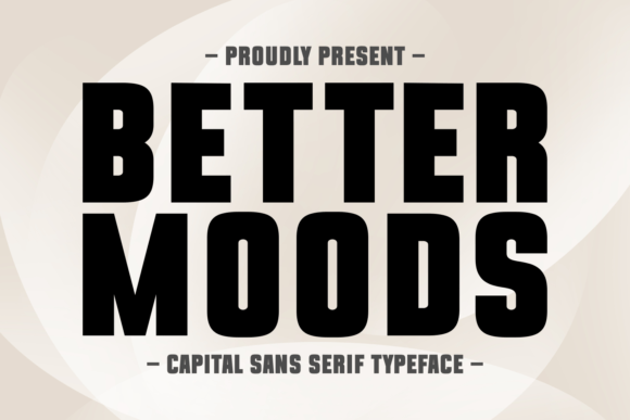 better-moods-font