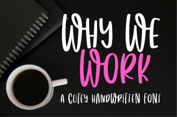 why-we-work