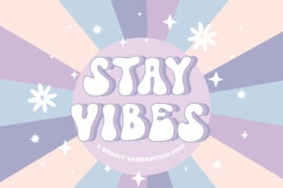 stay-vibes-font