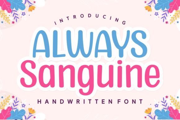 always-sanguine-font