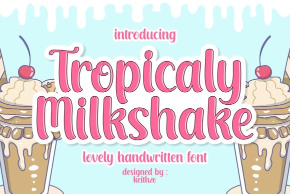 tropicaly-milkshake-font