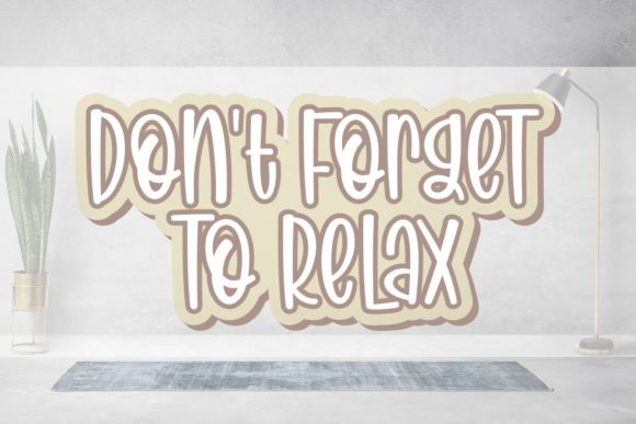 dont-forget-to-relax-font