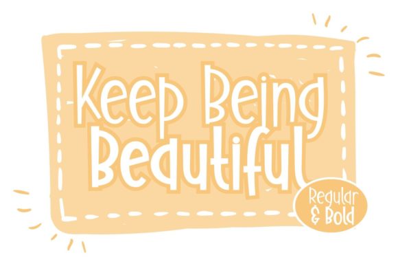 keep-being-beautiful-font
