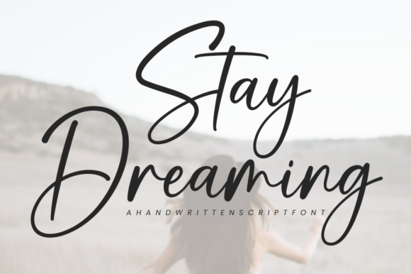 stay-dreaming-font