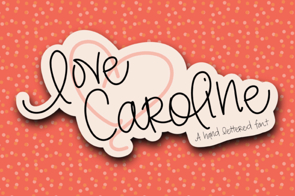 Download Love Caroline Font Font for free | Font Style