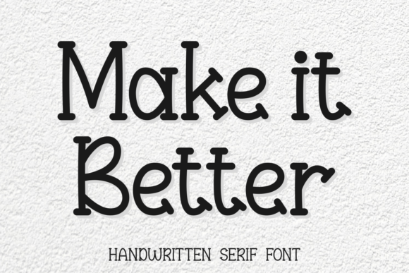 make-it-better-font